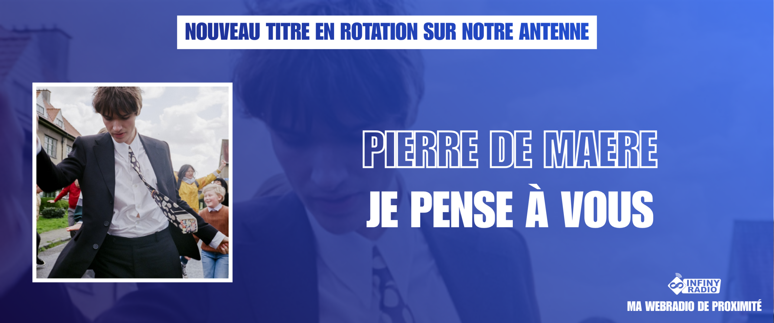 Pierre de Maere  Je pense a vous